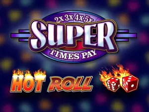 Super Times Pay Hot Roll