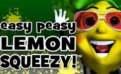 Easy peasy lemon squeezy Easy peasy lemon squeezy